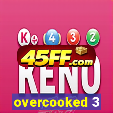 overcooked 3
